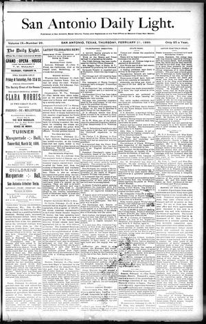San Antonio Daily Light. (San Antonio, Tex.), Vol. 9, No. 28, Ed. 1 Thursday, February 21, 1889