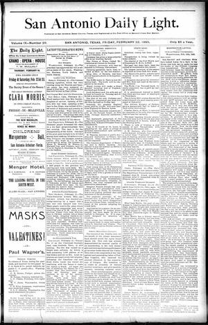 San Antonio Daily Light. (San Antonio, Tex.), Vol. 9, No. 29, Ed. 1 Friday, February 22, 1889