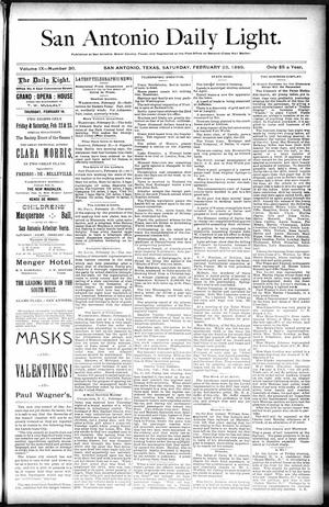 San Antonio Daily Light. (San Antonio, Tex.), Vol. 9, No. 30, Ed. 1 Saturday, February 23, 1889