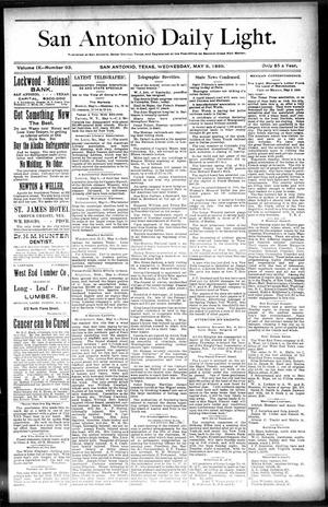 San Antonio Daily Light. (San Antonio, Tex.), Vol. 9, No. 93, Ed. 1 Wednesday, May 8, 1889