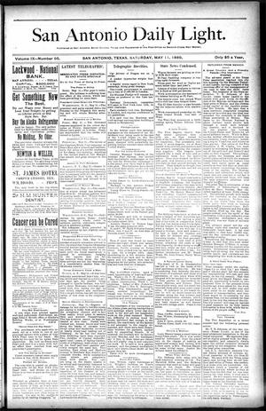 San Antonio Daily Light. (San Antonio, Tex.), Vol. 9, No. 95, Ed. 1 Saturday, May 11, 1889