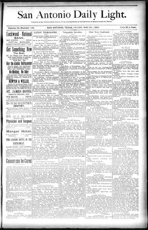 San Antonio Daily Light. (San Antonio, Tex.), Vol. 9, No. 106, Ed. 1 Friday, May 24, 1889