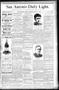 Newspaper: San Antonio Daily Light. (San Antonio, Tex.), Vol. 9, No. 121, Ed. 1 …