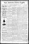 Thumbnail image of item number 1 in: 'San Antonio Daily Light. (San Antonio, Tex.), Vol. 9, No. 127, Ed. 1 Wednesday, June 19, 1889'.