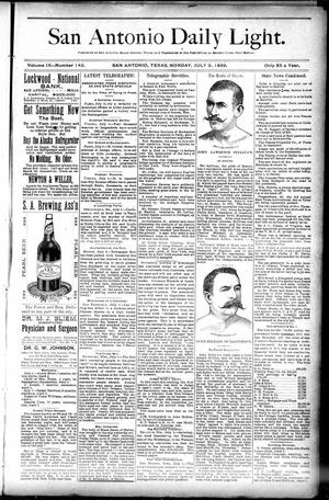 San Antonio Daily Light. (San Antonio, Tex.), Vol. 9, No. 142, Ed. 1 Monday, July 8, 1889