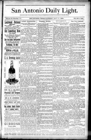 San Antonio Daily Light. (San Antonio, Tex.), Vol. 9, No. 151, Ed. 1 Thursday, July 18, 1889