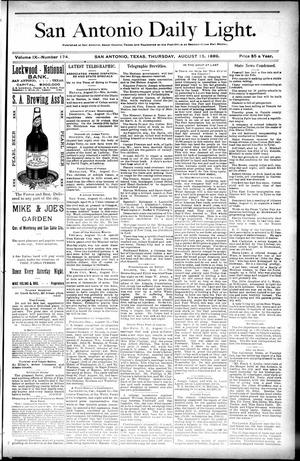 San Antonio Daily Light. (San Antonio, Tex.), Vol. 9, No. 174, Ed. 1 Thursday, August 15, 1889