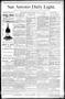 Thumbnail image of item number 1 in: 'San Antonio Daily Light. (San Antonio, Tex.), Vol. 9, No. 175, Ed. 1 Friday, August 16, 1889'.