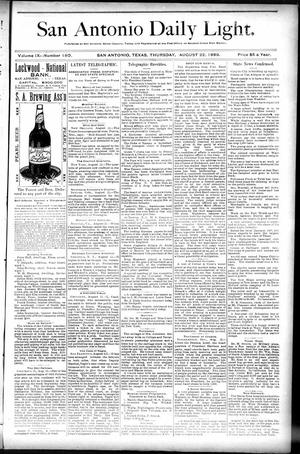 San Antonio Daily Light. (San Antonio, Tex.), Vol. 9, No. 180, Ed. 1 Thursday, August 22, 1889