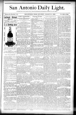 San Antonio Daily Light. (San Antonio, Tex.), Vol. 9, No. 182, Ed. 1 Saturday, August 24, 1889