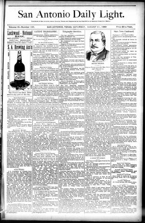 Primary view of object titled 'San Antonio Daily Light. (San Antonio, Tex.), Vol. 9, No. 188, Ed. 1 Saturday, August 31, 1889'.