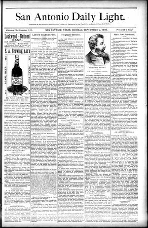 San Antonio Daily Light. (San Antonio, Tex.), Vol. 9, No. 189, Ed. 1 Monday, September 2, 1889