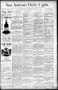 Newspaper: San Antonio Daily Light. (San Antonio, Tex.), Vol. 9, No. 248, Ed. 1 …