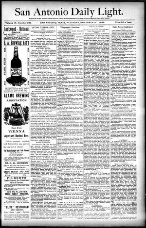 Primary view of object titled 'San Antonio Daily Light. (San Antonio, Tex.), Vol. 9, No. 265, Ed. 1 Saturday, November 30, 1889'.