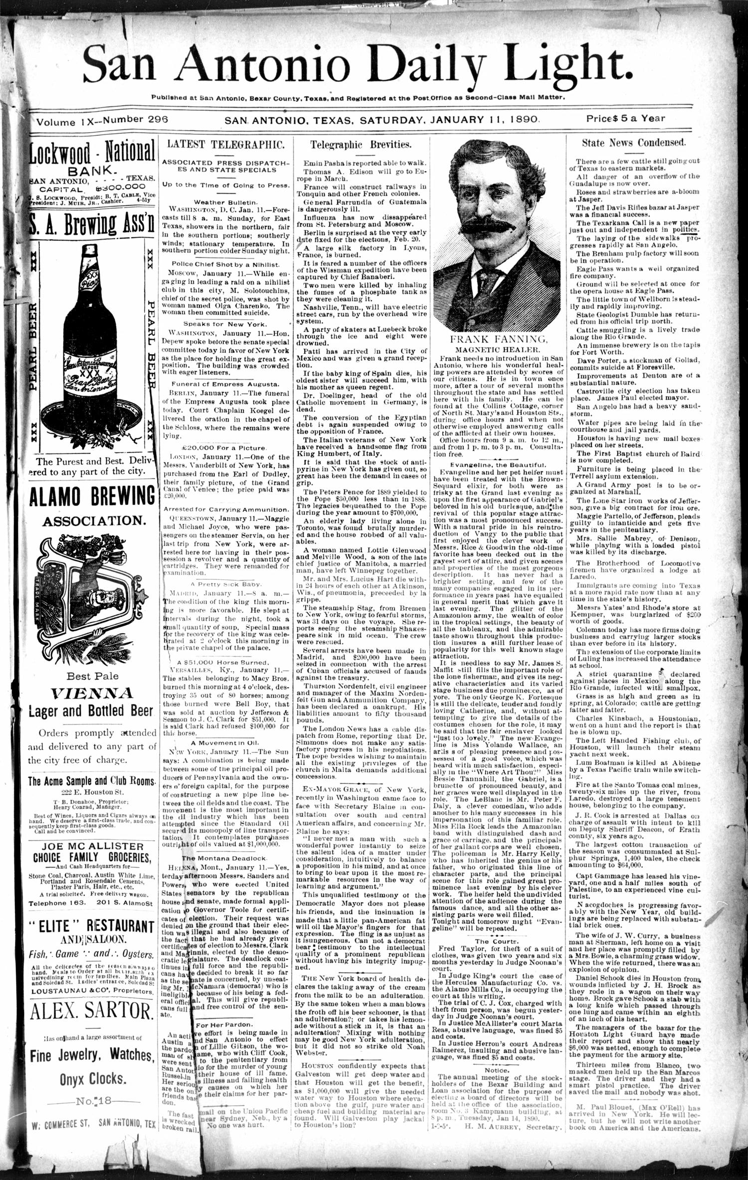 San Antonio Daily Light. (San Antonio, Tex.), Vol. [9], No. 296, Ed. 1 Saturday, January 11, 1890
                                                
                                                    [Sequence #]: 1 of 6
                                                