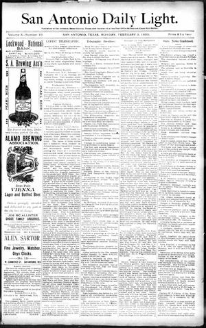 San Antonio Daily Light. (San Antonio, Tex.), Vol. 10, No. 10, Ed. 1 Monday, February 3, 1890