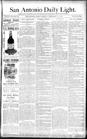San Antonio Daily Light. (San Antonio, Tex.), Vol. 10, No. 22, Ed. 1 Monday, February 17, 1890