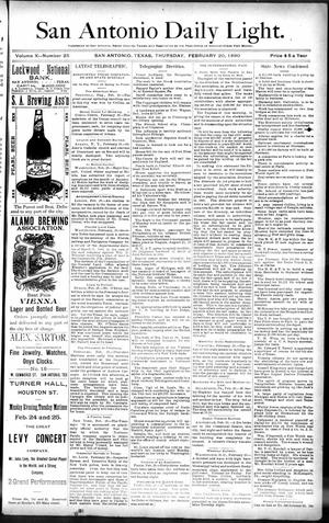 San Antonio Daily Light. (San Antonio, Tex.), Vol. 10, No. 25, Ed. 1 Thursday, February 20, 1890