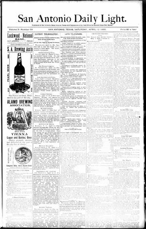 San Antonio Daily Light. (San Antonio, Tex.), Vol. 10, No. 68, Ed. 1 Saturday, April 12, 1890