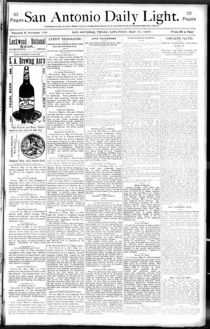 San Antonio Daily Light. (San Antonio, Tex.), Vol. 10, No. 104, Ed. 1 Saturday, May 24, 1890