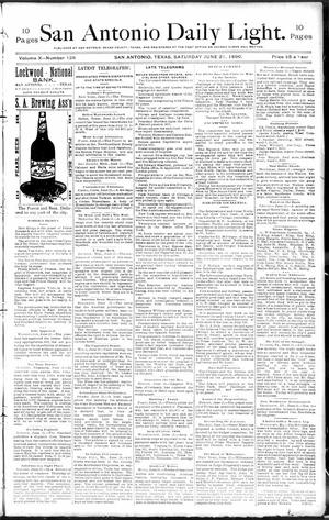 San Antonio Daily Light. (San Antonio, Tex.), Vol. 10, No. 128, Ed. 1 Saturday, June 21, 1890