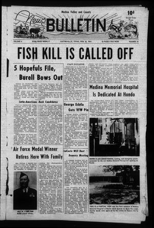 Medina Valley and County News Bulletin (Castroville, Tex.), Vol. 4, No. 44, Ed. 1 Wednesday, February 26, 1964