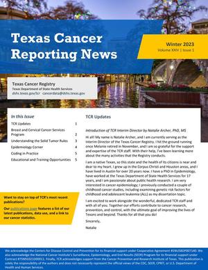 Primary view of object titled 'Texas Cancer Reporting News, Volume 24, Number 1, Winter 2023'.
