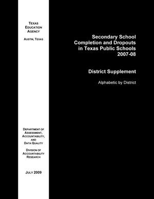 Primary view of object titled 'Secondary School Completion and Dropouts in Texas Public Schools: 2007-2008, District Supplement'.