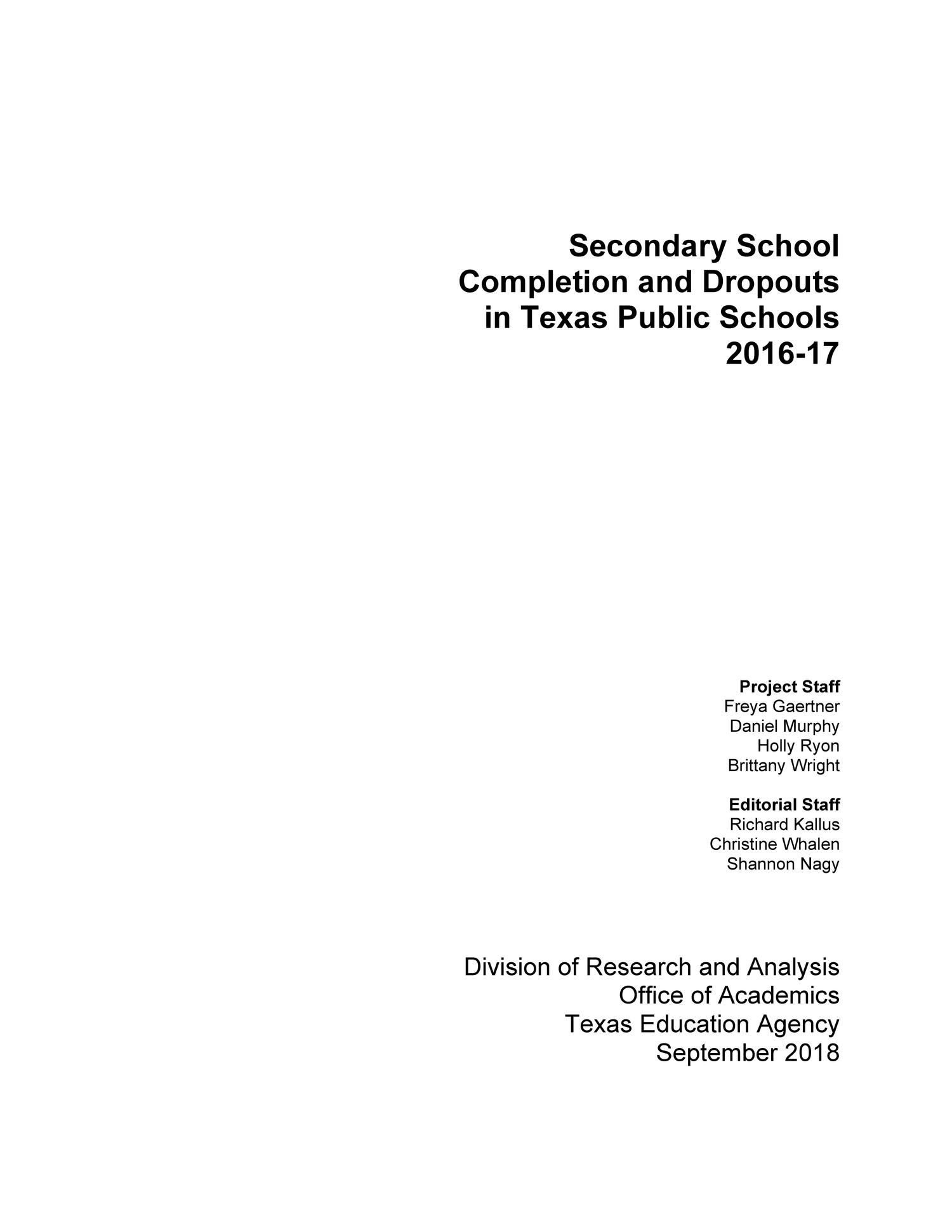 Secondary School Completion and Dropouts in Texas Public Schools: 2016-2017
                                                
                                                    Title Page
                                                