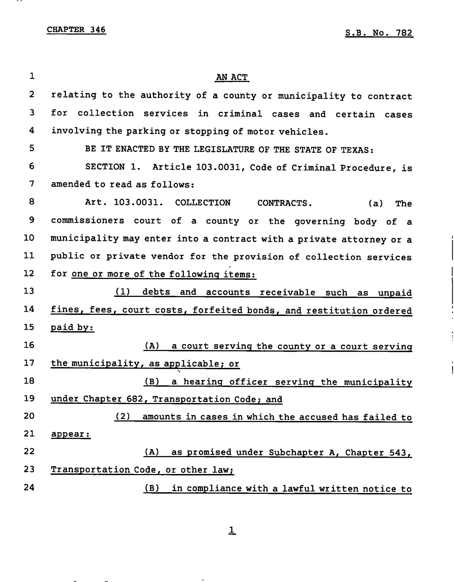 78th Texas Legislature, Regular Session, Senate Bill 782, Chapter 346
                                                
                                                    [Sequence #]: 1 of 8
                                                