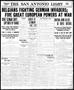 Thumbnail image of item number 1 in: 'The San Antonio Light (San Antonio, Tex.), Vol. 34, No. 197, Ed. 1 Wednesday, August 5, 1914'.