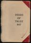 Book: Travis County Deed Records: Deed Record 647 - Deeds of Trust