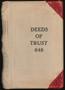 Book: Travis County Deed Records: Deed Record 648 - Deeds of Trust
