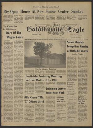Primary view of object titled 'The Goldthwaite Eagle (Goldthwaite, Tex.), Vol. 84, No. 13, Ed. 1 Thursday, July 14, 1977'.