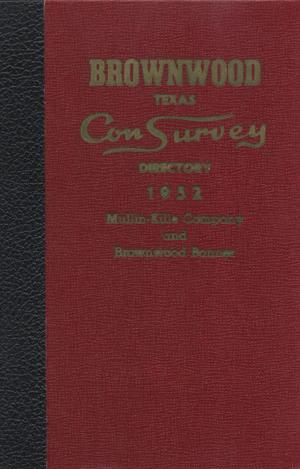 The Mullin-Kille and Banner Brownwood, Texas Con Survey City Directory, 1952