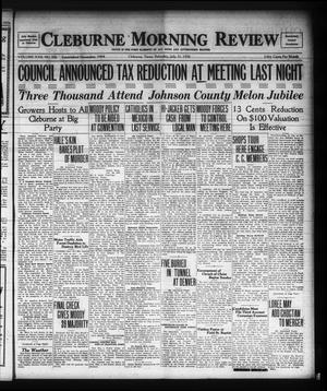 Cleburne Morning Review (Cleburne, Tex.), Vol. 22, No. 206, Ed. 1 Saturday, July 31, 1926