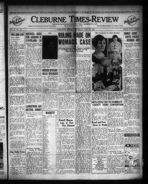 Cleburne Times-Review (Cleburne, Tex.), Vol. 27, No. 252, Ed. 1 Thursday, July 28, 1932