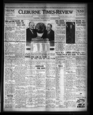 Cleburne Times-Review (Cleburne, Tex.), Vol. 28, No. 42, Ed. 1 Tuesday, November 22, 1932