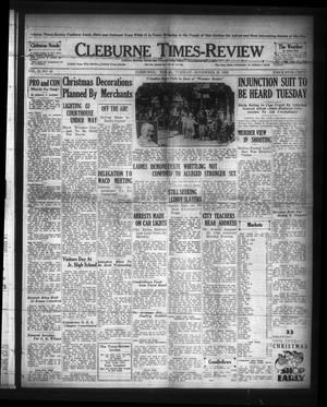 Cleburne Times-Review (Cleburne, Tex.), Vol. 28, No. 48, Ed. 1 Tuesday, November 29, 1932