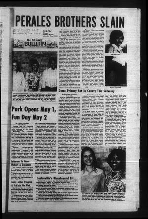 The Tri-County News Bulletin (Castroville, Tex.), Vol. 18, No. 3, Ed. 1 Monday, April 26, 1976