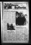 Thumbnail image of item number 1 in: 'News Bulletin (Castroville, Tex.), Vol. 23, No. 50, Ed. 1 Monday, December 14, 1981'.