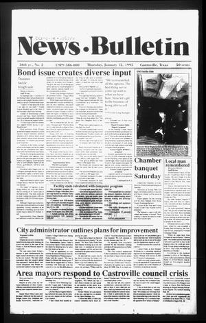 News Bulletin (Castroville, Tex.), Vol. 36, No. 2, Ed. 1 Thursday, January 12, 1995