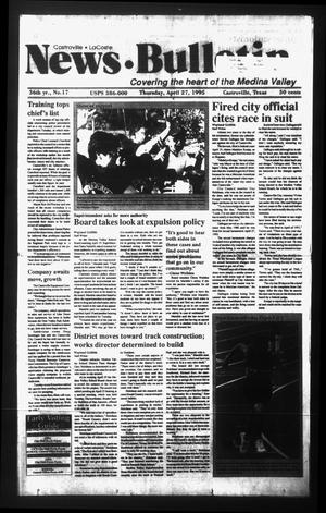 News Bulletin (Castroville, Tex.), Vol. 36, No. 17, Ed. 1 Thursday, April 27, 1995