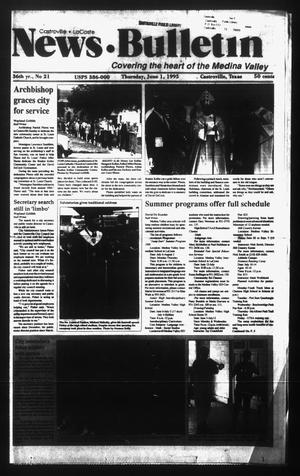 News Bulletin (Castroville, Tex.), Vol. 36, No. 21, Ed. 1 Thursday, June 1, 1995