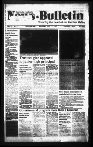 Primary view of object titled 'News Bulletin (Castroville, Tex.), Vol. 36, No. 23, Ed. 1 Thursday, June 15, 1995'.