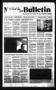 Primary view of News Bulletin (Castroville, Tex.), Vol. 36, No. 30, Ed. 1 Thursday, July 27, 1995