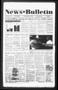 Primary view of News Bulletin (Castroville, Tex.), Vol. 37, No. 14, Ed. 1 Thursday, April 4, 1996