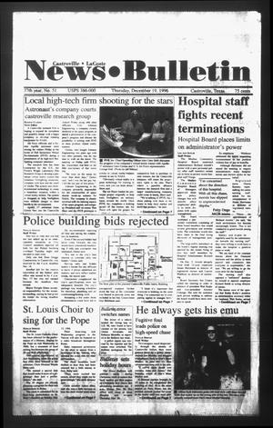 News Bulletin (Castroville, Tex.), Vol. 37, No. 51, Ed. 1 Thursday, December 19, 1996