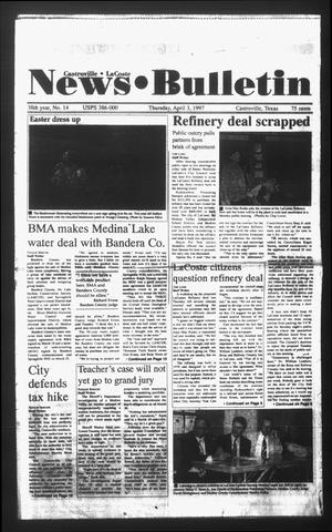 News Bulletin (Castroville, Tex.), Vol. 38, No. 14, Ed. 1 Thursday, April 3, 1997
