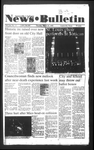 Primary view of object titled 'News Bulletin (Castroville, Tex.), Vol. 39, No. 13, Ed. 1 Thursday, March 26, 1998'.